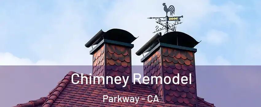  Chimney Remodel Parkway - CA