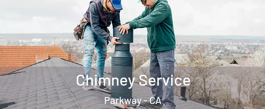  Chimney Service Parkway - CA