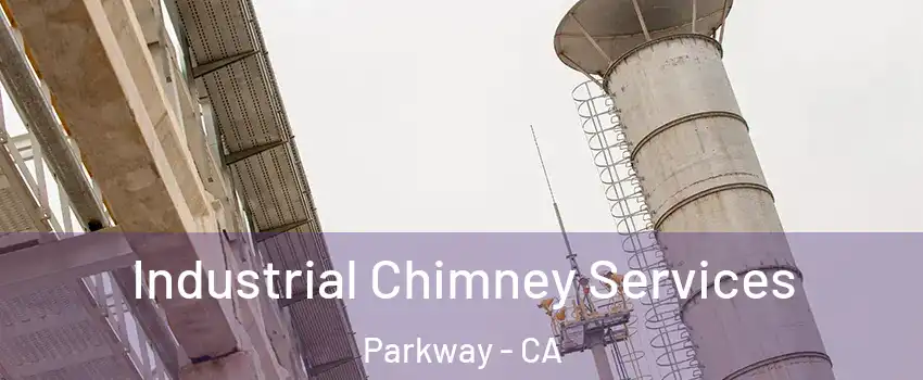  Industrial Chimney Services Parkway - CA