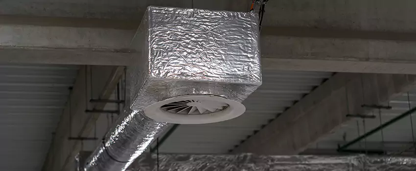 Heating Ductwork Insulation Repair Services in Parkway, CA