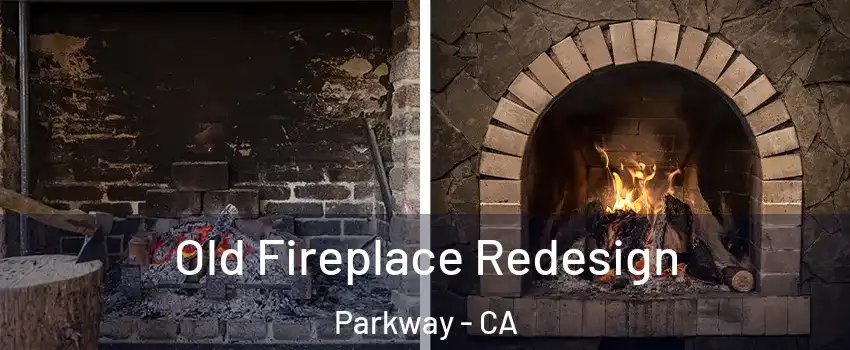  Old Fireplace Redesign Parkway - CA